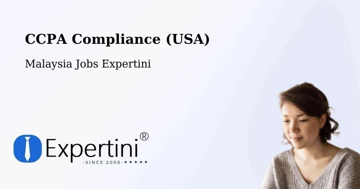 CCPA Compliance (USA) - Malaysia Jobs Expertini